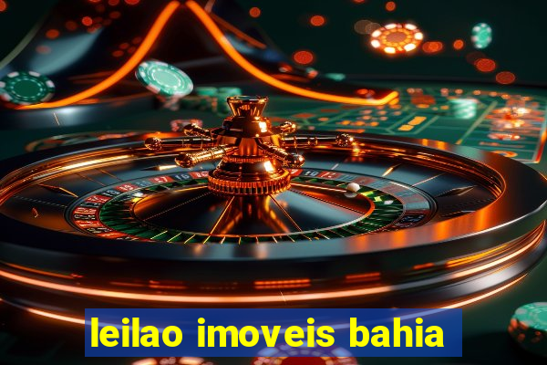 leilao imoveis bahia